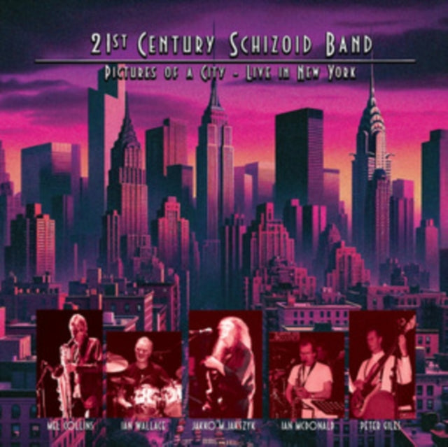 21st Century Schizoid Band - Pictures Of A City - Live In New York (2CD) (CD)