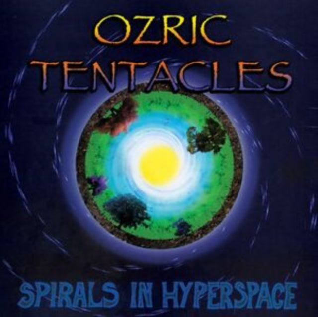 Ozric Tentacles - Spirals In Hyperspace (Digi) (CD)