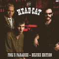 Head Cat - Fool's Paradise (DIGI/2CD/DELUXE) (CD)