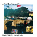 Chrome - Another World (Vinyl) (US Import)