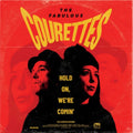 Courettes - Hold On We're Comin (Yellow Vinyl) (Vinyl) (US Import)