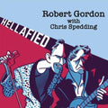 Robert Gordon / Chris Spedding - Hellafied (CD)