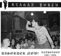 Reagan Youth - Disorder Now Anthology 1981-1984 (CD)