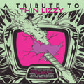 Various Artists - Tribute To Thin Lizzy (CD)