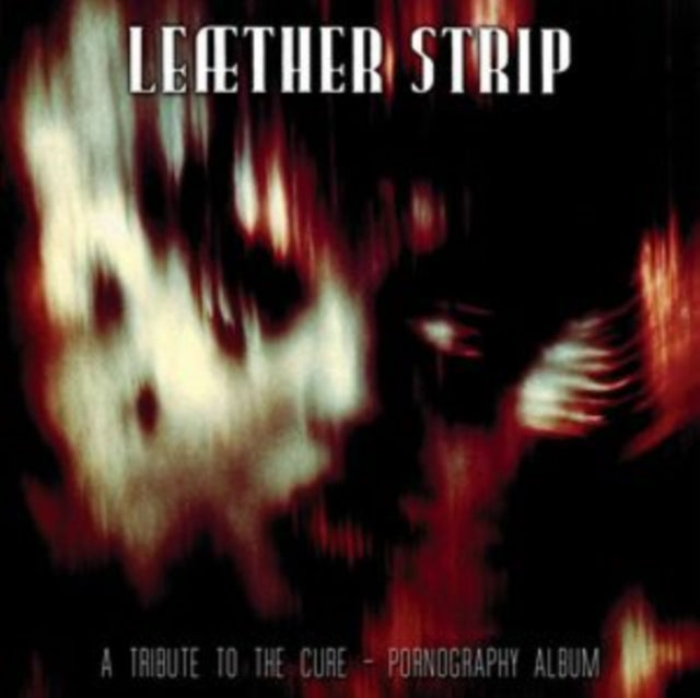Leaether Strip - Tribute To The Cure - Pornography Album (Vinyl) (US Import)