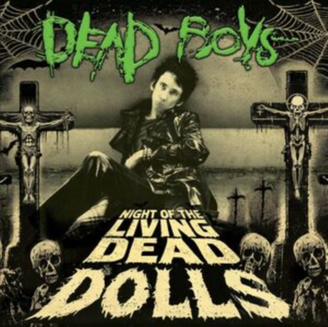 Dead Boys - Night Of The Living Dead Dolls (Green & Black Splatter Vinyl) (Vinyl) (US Import)