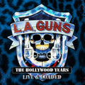 L.A. Guns - Hollywood Years: Live & Loaded (2CD) (CD)