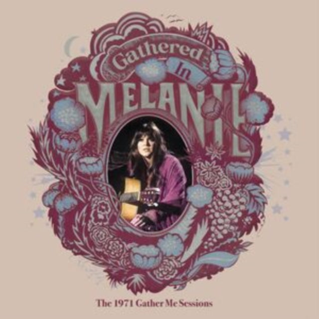 Melanie - Gathered In: The 1971 Gather Me Sessions (CD)