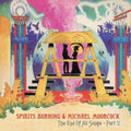 Spirits Burning & Michael Moorcock - End Of All Songs - Part 2 (Limited Edition/Red Vinyl) (Vinyl) (US Import)
