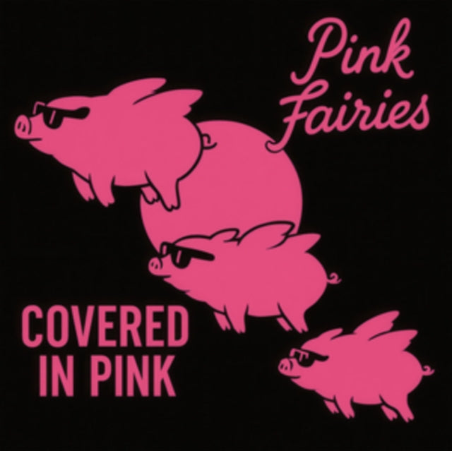 Pink Fairies - Covered In Pink (Limited Edition Pink/White/Black Splatter Vinyl) (Vinyl) (US Import)