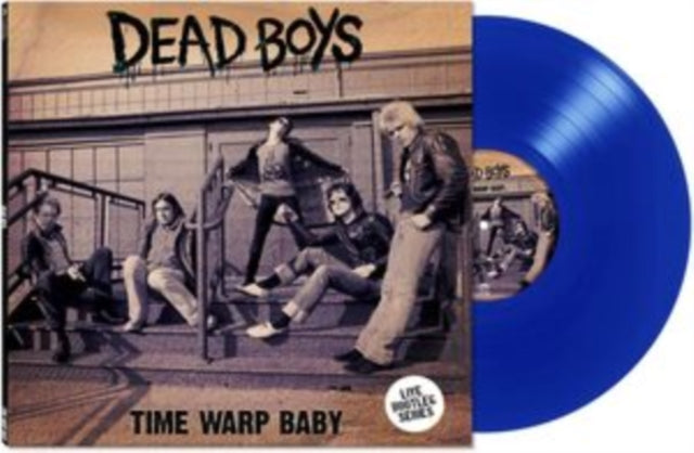 Dead Boys - Time Warp Baby (Limited Edition/Blue Vinyl) (Vinyl) (US Import)