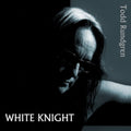 Todd Rundgren - White Knight (Deluxe Edition) (Vinyl) (US Import)