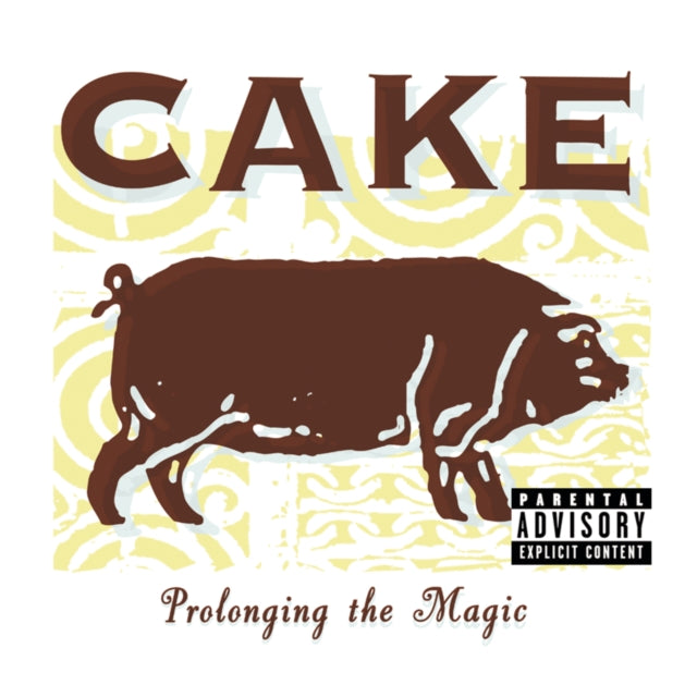 Cake - Prolonging The Magic (CD)