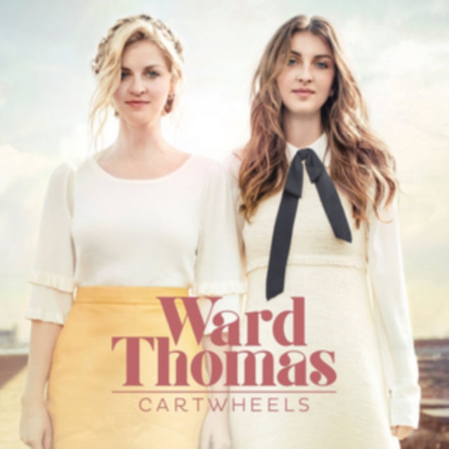 Ward Thomas - Cartwheels (CD)