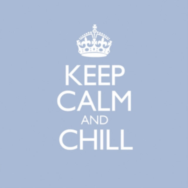 Various Artists - Keep Calm & Chill (CD)