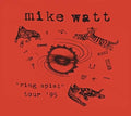 Mike Watt - Ring Spiel Tour 95 (CD)