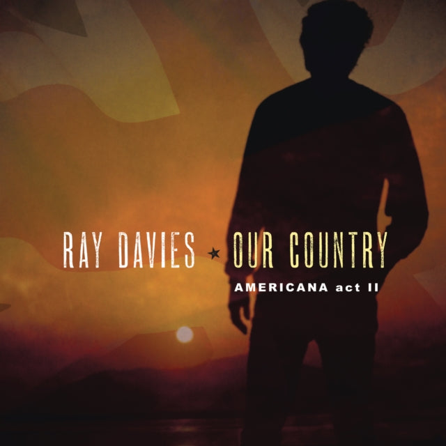 Ray Davies - Our Country: Americana Act 2 (2LP) (150g)(DL Code) (Vinyl) (US Import)
