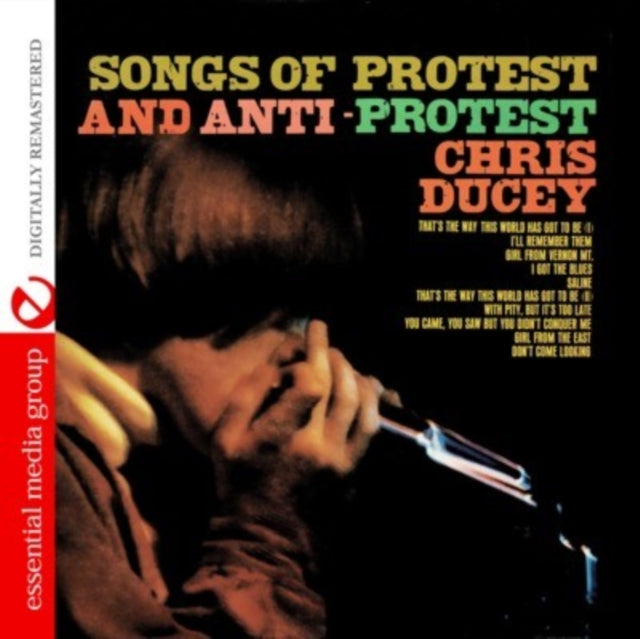 Chris Ducey - Songs Of Protest And Anti-Protest (CD)