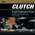 Clutch - Full Fathom Five (Vinyl) (US Import)
