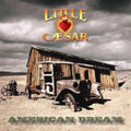 Little Caesar - American Dream (CD)