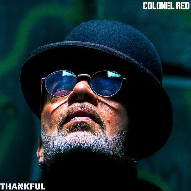 Colonel Red - Thankful (Vinyl) (US Import)