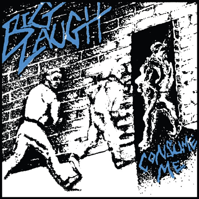 Big Laugh - Consume Me (Vinyl) (US Import)