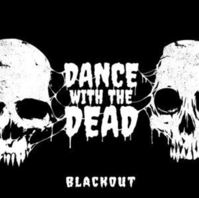 Dance With The Dead - Blackout (CD)
