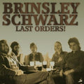 Brinsley Schwarz - Last Orders (Vinyl) (US Import)