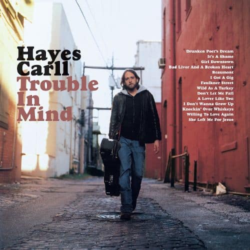 Hayes Carll - Trouble In Mind (Vinyl) (US Import)