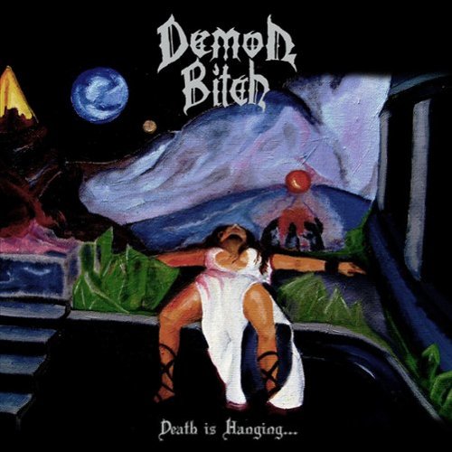 Demon Bitch - Death Is Hanging (Vinyl) (US Import)