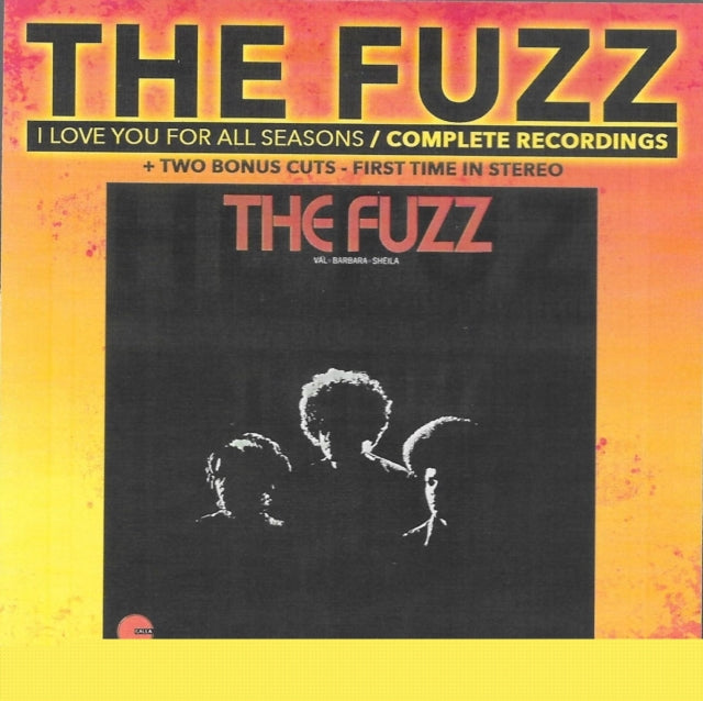 Fuzz - Complete Recordings-I Love You For All Seasons (CD)