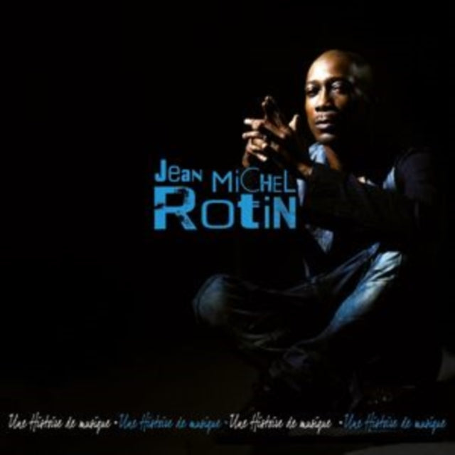 Jean-Michel Rotin - Une Histoire De Musqiue: History Groov (Digi) (CD)