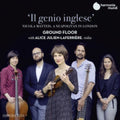 Alice Julien-Laferrière; Ground Floor - Il Genio Inglese (CD)