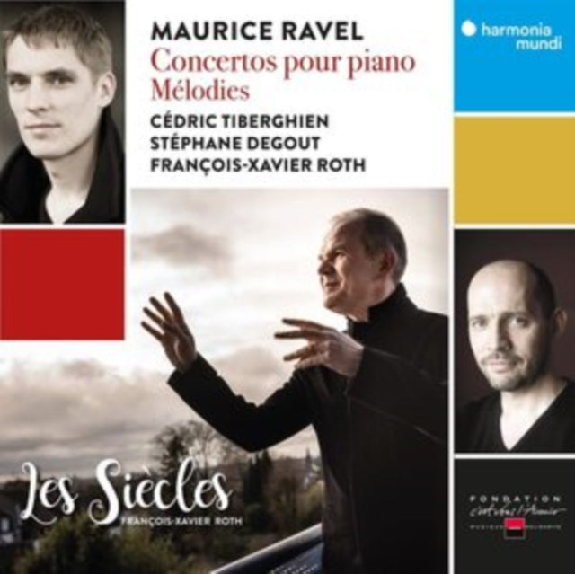 Les Siecles; Francois-Xavier Roth; Cedric Tiberghien; Stephane Degout - Ravel: Concertos Pour Piano - Melodies (CD)