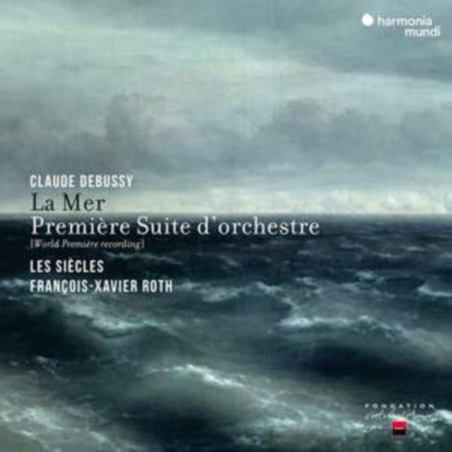 François-Xavier Roth Les Siècles - Debussy: La Mer & Première Suite D’Orchestre (CD)