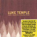 Luke Temple - Hold A Match For A Gasoline Wo (CD)