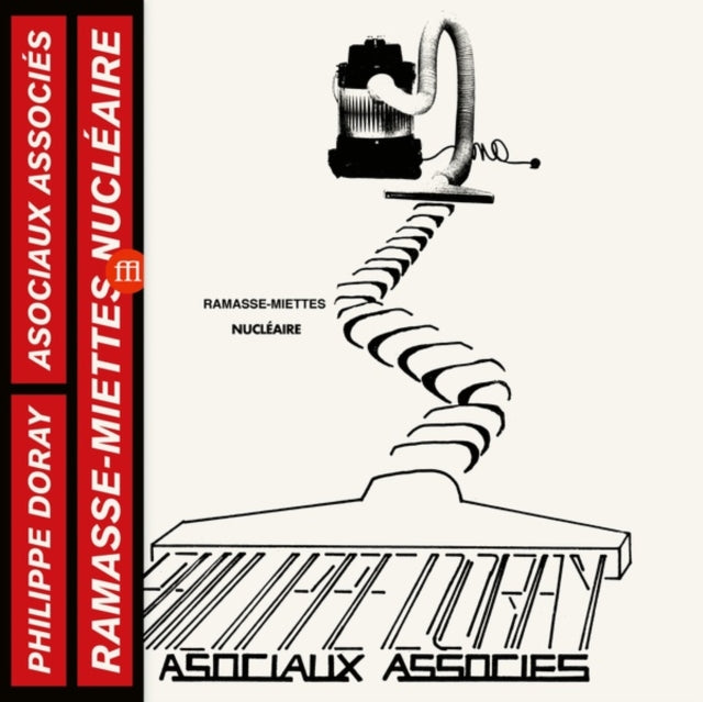 Doray,Philippe & Les Asociaux Associes - Ramasse-Miettes Nucleaires (Vinyl) (US Import)