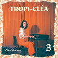 Clea Vincent - Tropi-Clea 3 (Vinyl) (US Import)