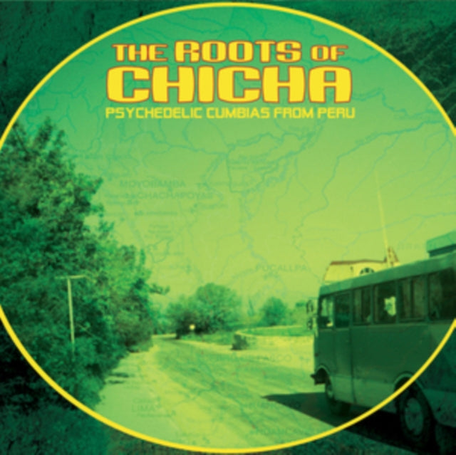 Various Artists - Roots Of Chicha Psychedelic Cumbias (Import) (Vinyl) (US Import)