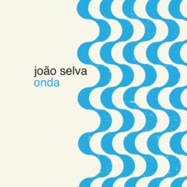 Joao Selva - Onda (Vinyl) (US Import)