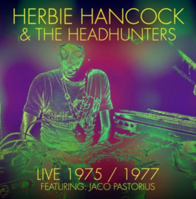 Herbie Hancock & The Headhunters - Live 1975/1977 (2CD) (CD)