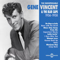 Gene Vincent & The B - Indispensable 1956 1958 (CD)