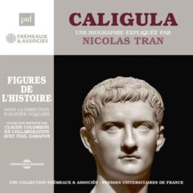 Nicolas Tran - Nicolas Tran: Caligula, Une Biographie Expliquee (CD)