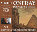 Michel Onfray - Decadence, Vol. 1 - Naissance Du Christianisme (CD)