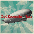 Various Artists - Led Zeppelin In Jazz (Import) (Vinyl) (US Import)