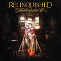 Relinquished - Addictivities PT. 1 (CD)