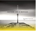 Ensemble Tarentule - Quatrieme Livre De Madrigaux (CD)