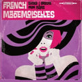 French Mademoiselles - Femmes De Paris (Vinyl) (US Import)