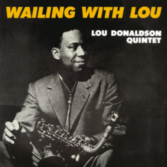 Lou Quintet Donaldson - Wailing With Lou (Vinyl) (US Import)