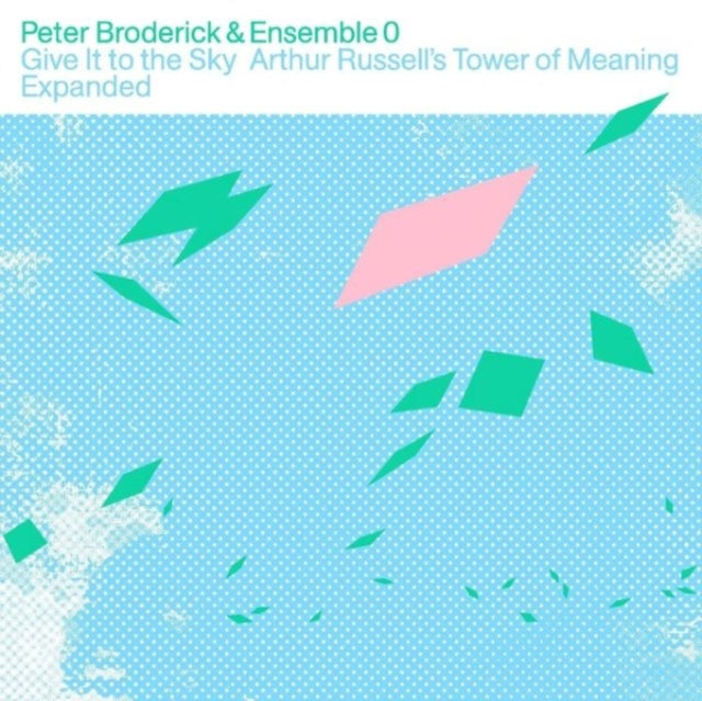 Broderick,Peter & Ensemble 0 - Give It To The Sky: Arthur Russell’s Tower Of Meaning Expanded (Clear Vinyl/2LP) (Vinyl) (US Import)